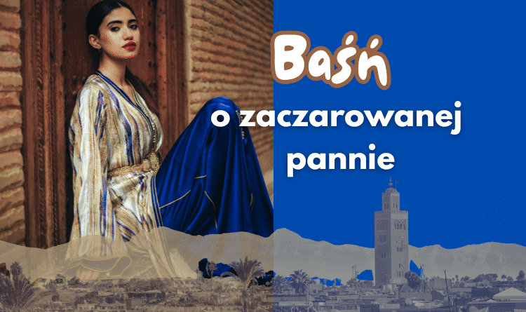 Marokanka w tradycyjnym stroju, magia w Maroku