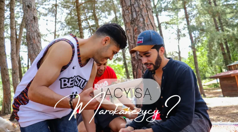 jacy są marokańczycy