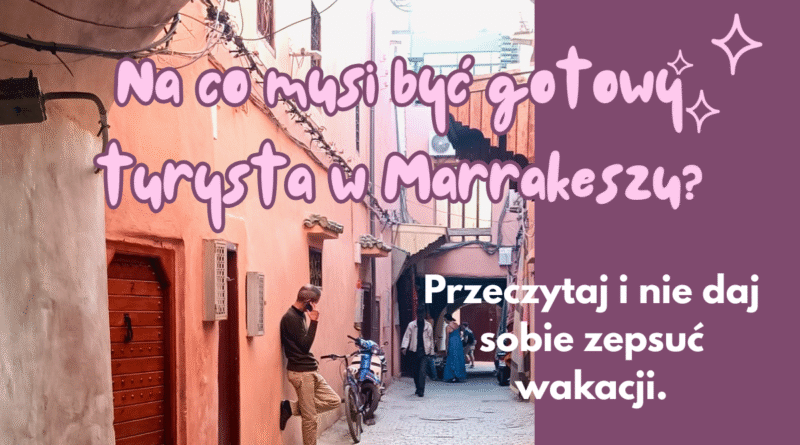 czy marrakesz jest bezpieczny