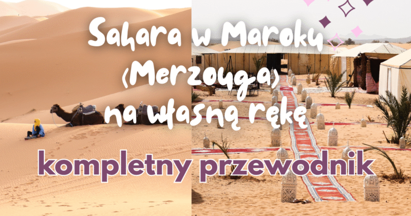 Sahara w Maroku na własną rękę